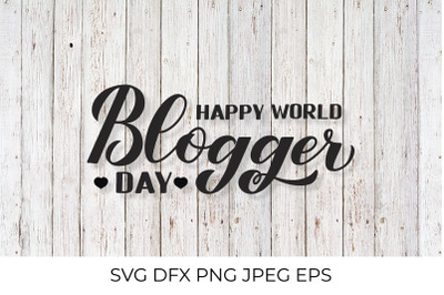 Happy World Blogger Day calligraphy hand lettering