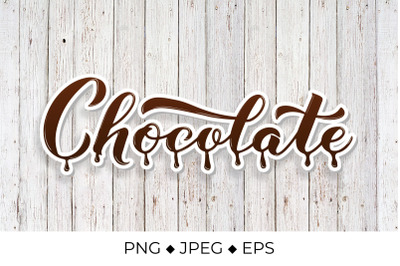 Chocolate calligraphy hand lettering