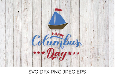 Happy Columbus Day calligraphy hand lettering with boat