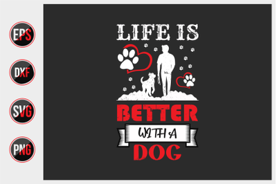 Life is better with a dog