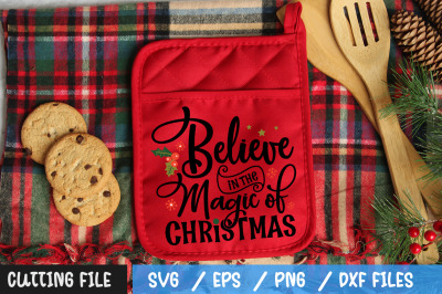 Believe in the magic of Christmas svg