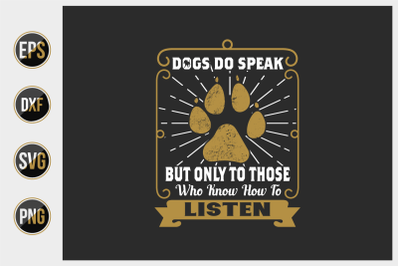 dog quotes design vector graphic.