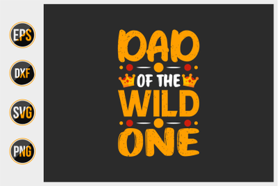 dad of the wild one