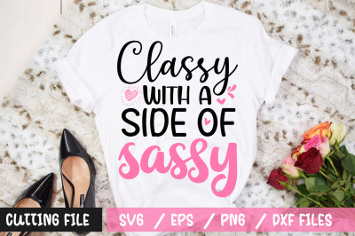 classy with a side of sassy svg