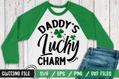 Daddys Lucky Charm svg