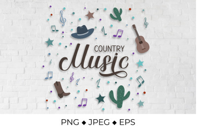 Country Music lettering with hat, cowboy boots, notes and guitar.