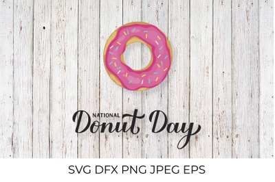 National Donut Day calligraphy lettering and pink doughnut