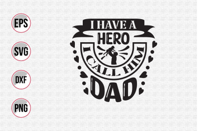 I have a hero i call him dad