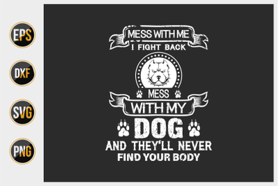 Dog quotes design vector graphic.