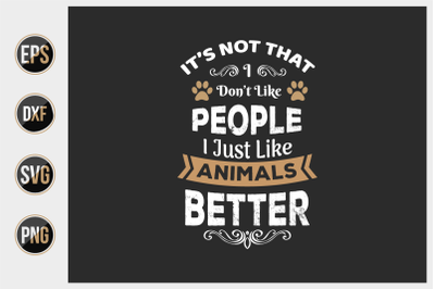 dog typographic quotes vector graphic.