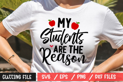 My Students are the reason svg