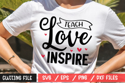 teach love inspire 2 svg