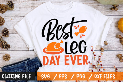 Best leg day ever svg