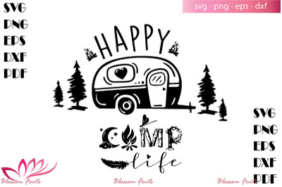 Happy camp life Svg, camping svg, camp life svg, camp shirt