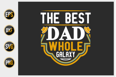 the best dad whole galaxy