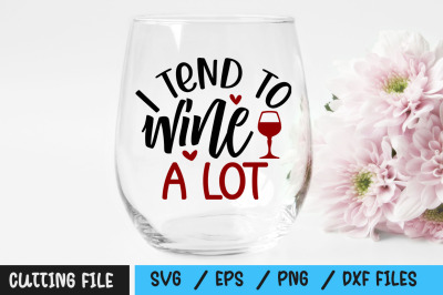 I tend to wine a lot svg