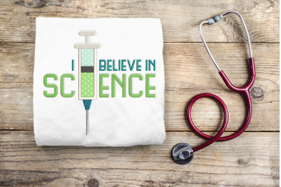 I Believe in Science Syringe | Applique Embroidery