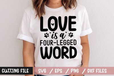 Love is a four-legged word svg