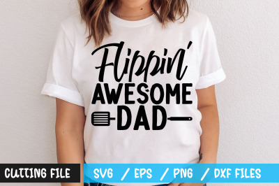 Flippin awesome dad svg