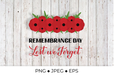 Remembrance Day Lest we forget calligraphy lettering