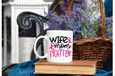 wife mom fighter svg design