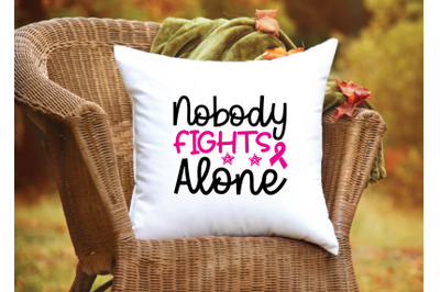 nobody fights alone svg design