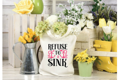 REFUSE TO SINK svg design