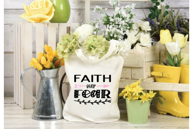 faith over fear svg design