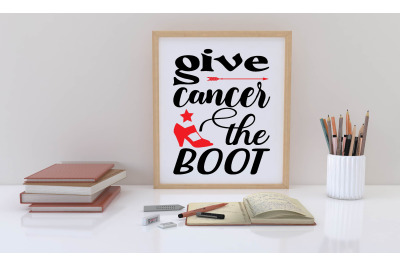 give cancer the boot svg design