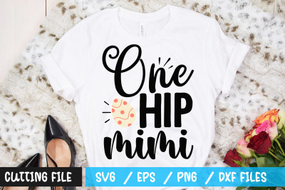 One hip mimi svg