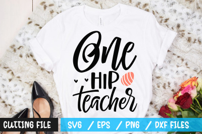 One hip teacher svg