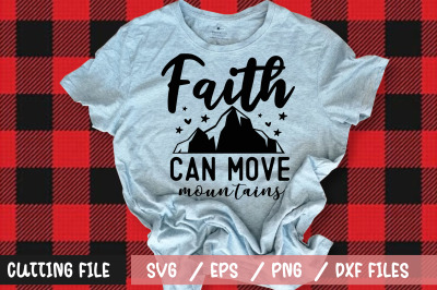 Faith can move mountains svg