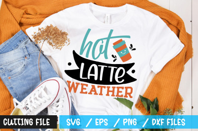 hot latte weather svg