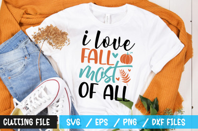 i love fall most of all 1 svg