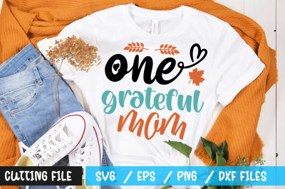 one grateful mom svg