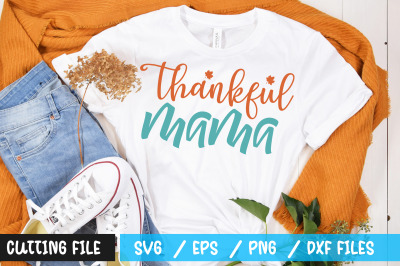 thankful mama 1 svg