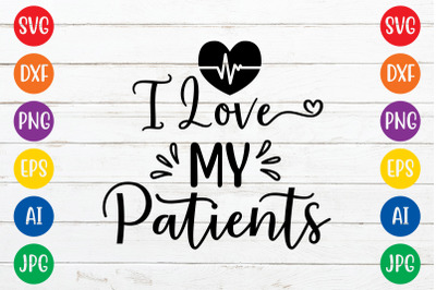 I love my patients svg