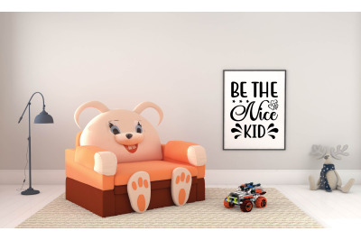 be the nice kid  svg design