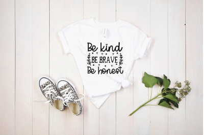 be kind be brave be honest svg design