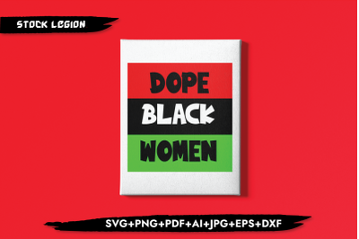 Dope Black Women Box SVG