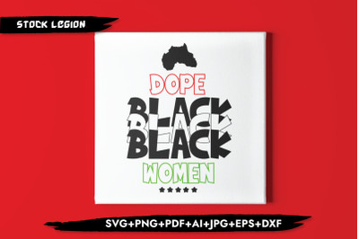Dope Black x3 Women SVG