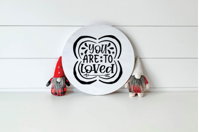 you are to loved svg design