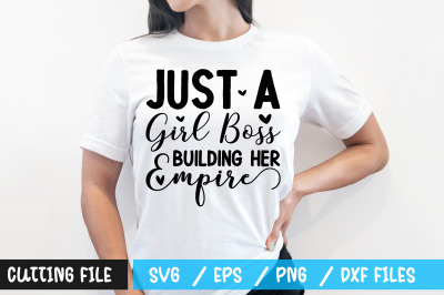 Just a girl boss building her empire svg