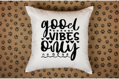 good vibes only svg design