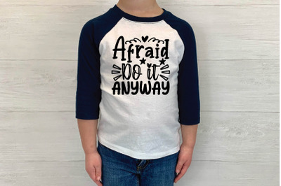 afraid do it anyway svg design