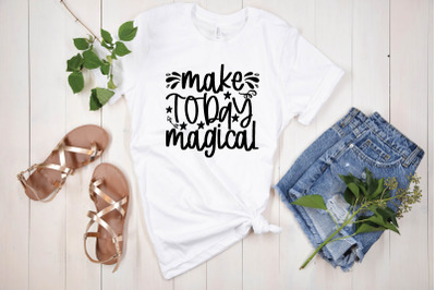 make today magical svg design