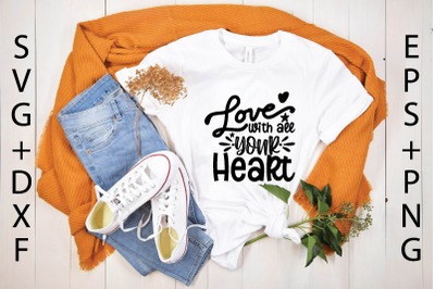 love with all your heart svg design