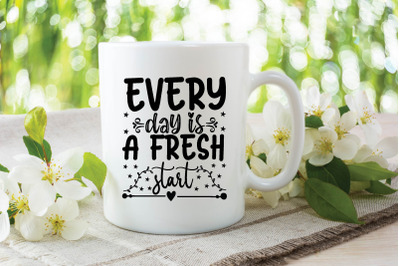 every day is a fresh start svg design