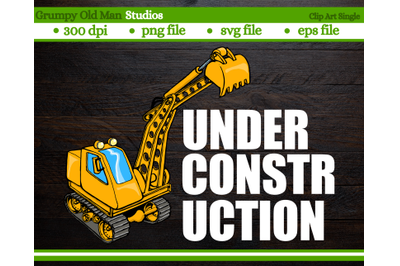 excavator | under construction