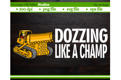 dozzing like a champ | bulldozer